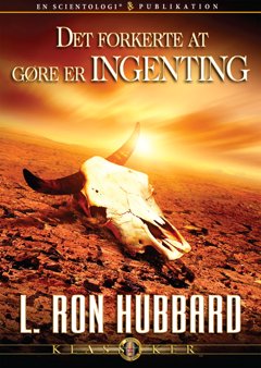 Det forkerte at gøre er ingenting